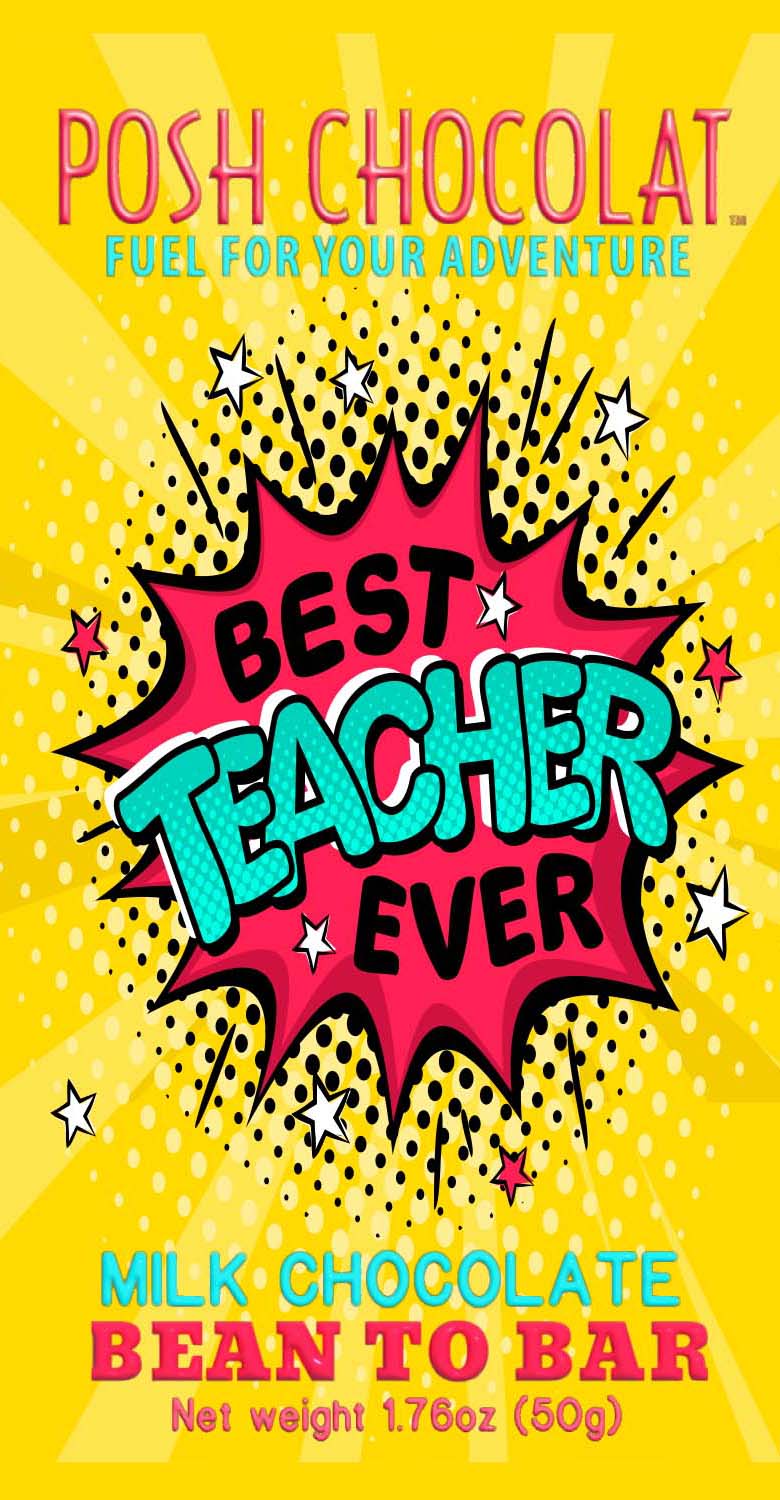Best Teacher Ever- Milk Chocolate Bar
