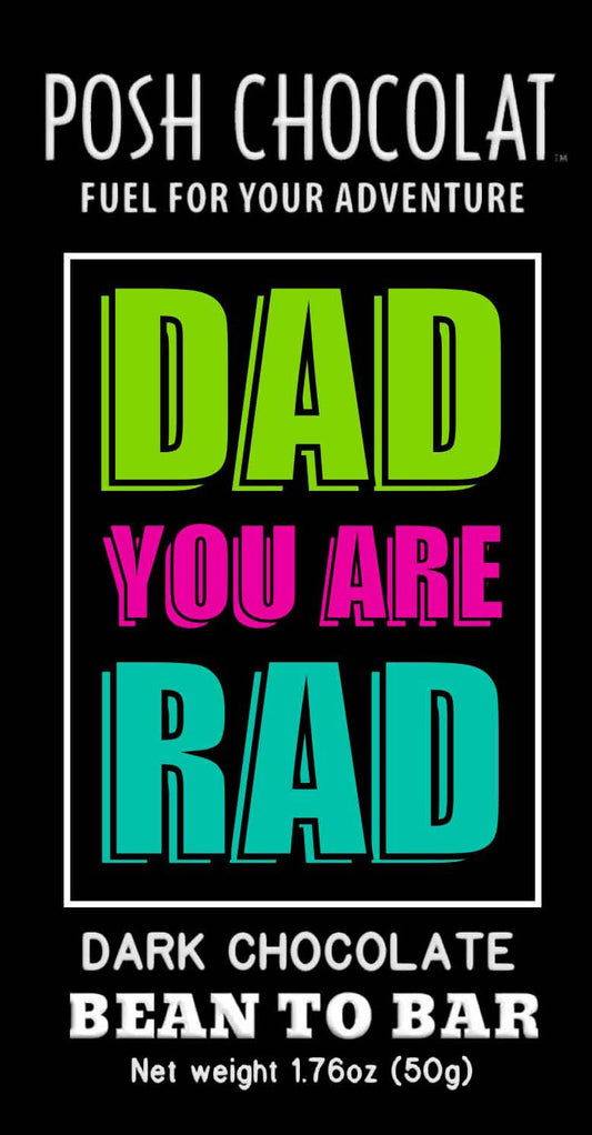 Dad you are Rad - Dark Chocolate Bar