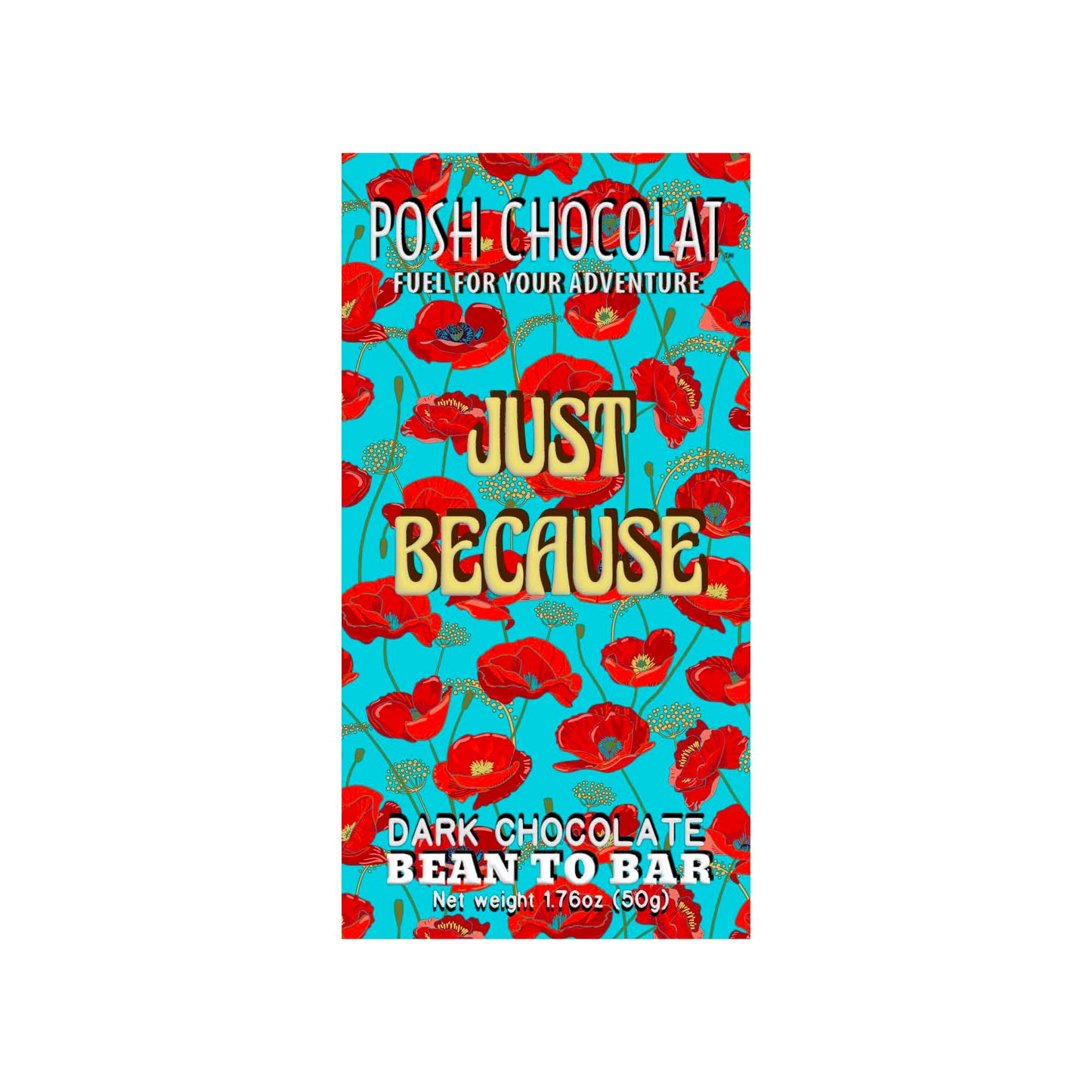 Just Because - Dark Chocolate Bar