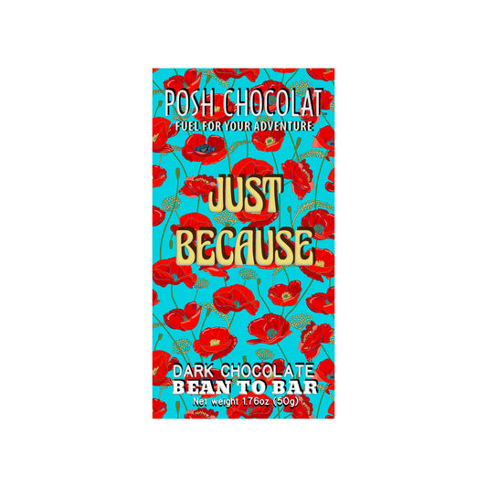 Just Because - Dark Chocolate Bar