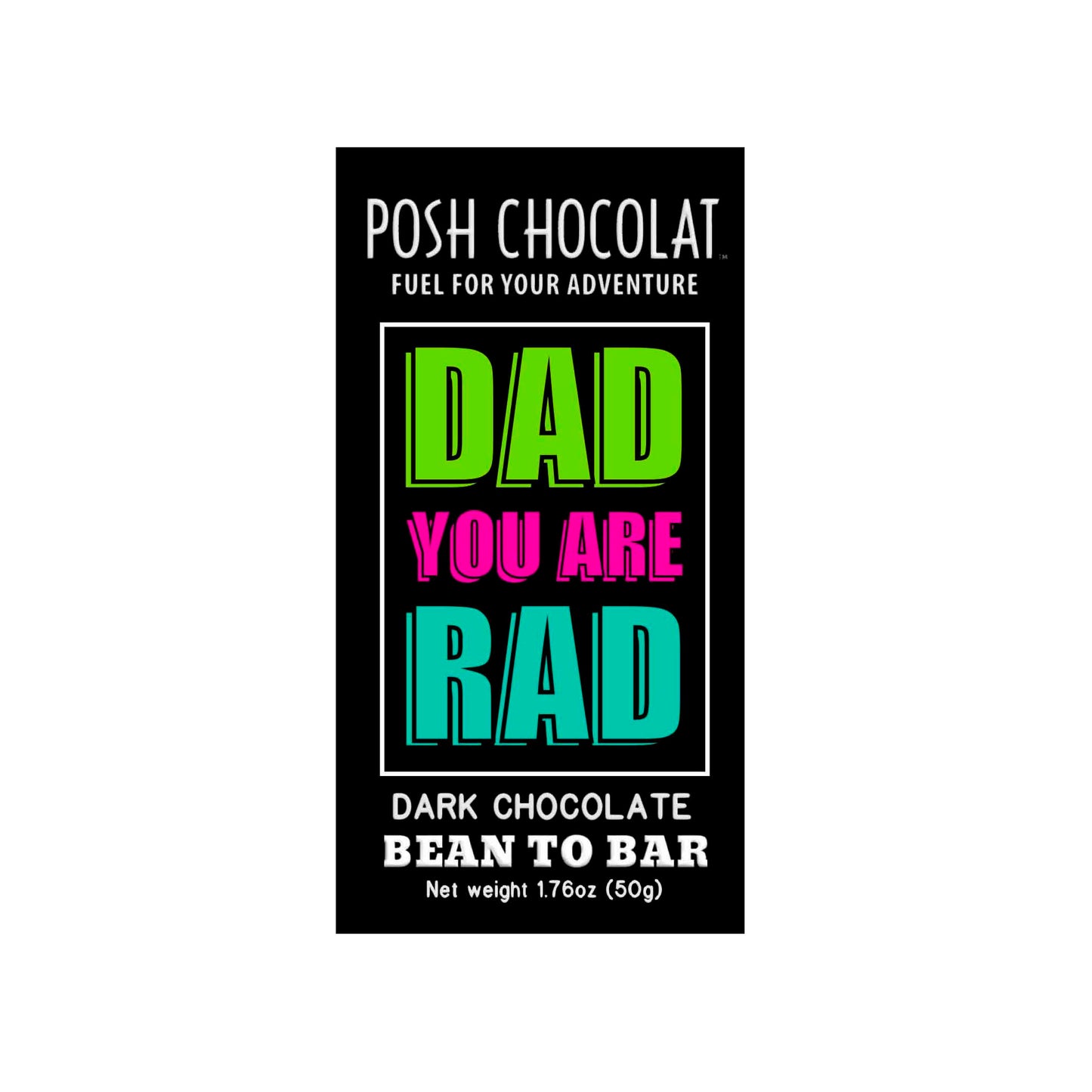 Dad you are Rad - Dark Chocolate Bar